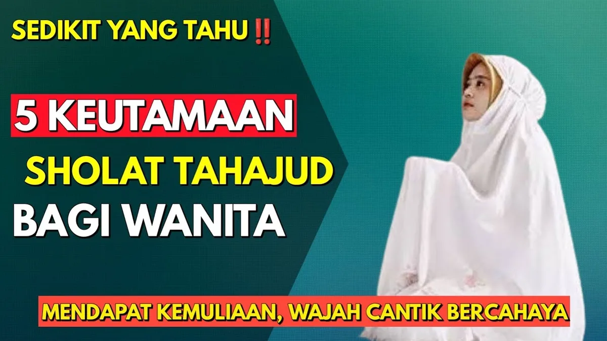 kebiasaan sholat tahajud wanita: Merawat Konsistensi: Kunci Utama Keajaiban Sholat Tahajud
