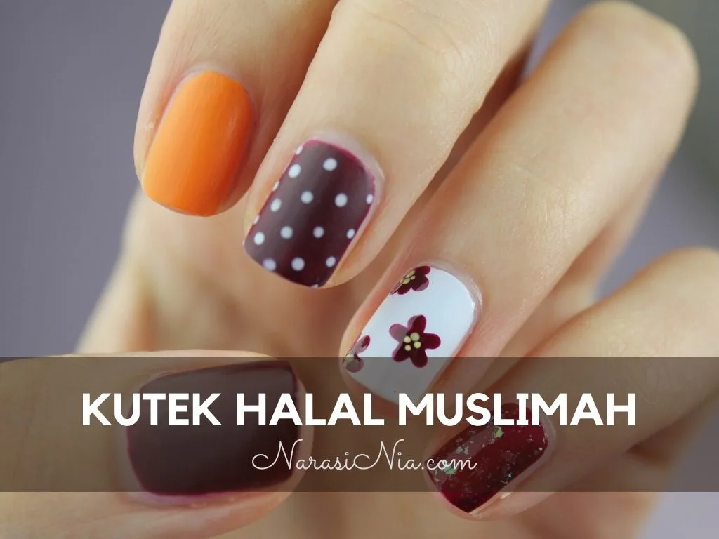 hukum kutek halal untuk sholat: Pertanyaan yang Sering Muncul Seputar Hukum Kutek Halal