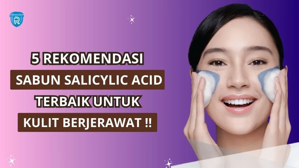 Kesalahan Umum saat Memakai Salicylic Acid untuk Jerawat