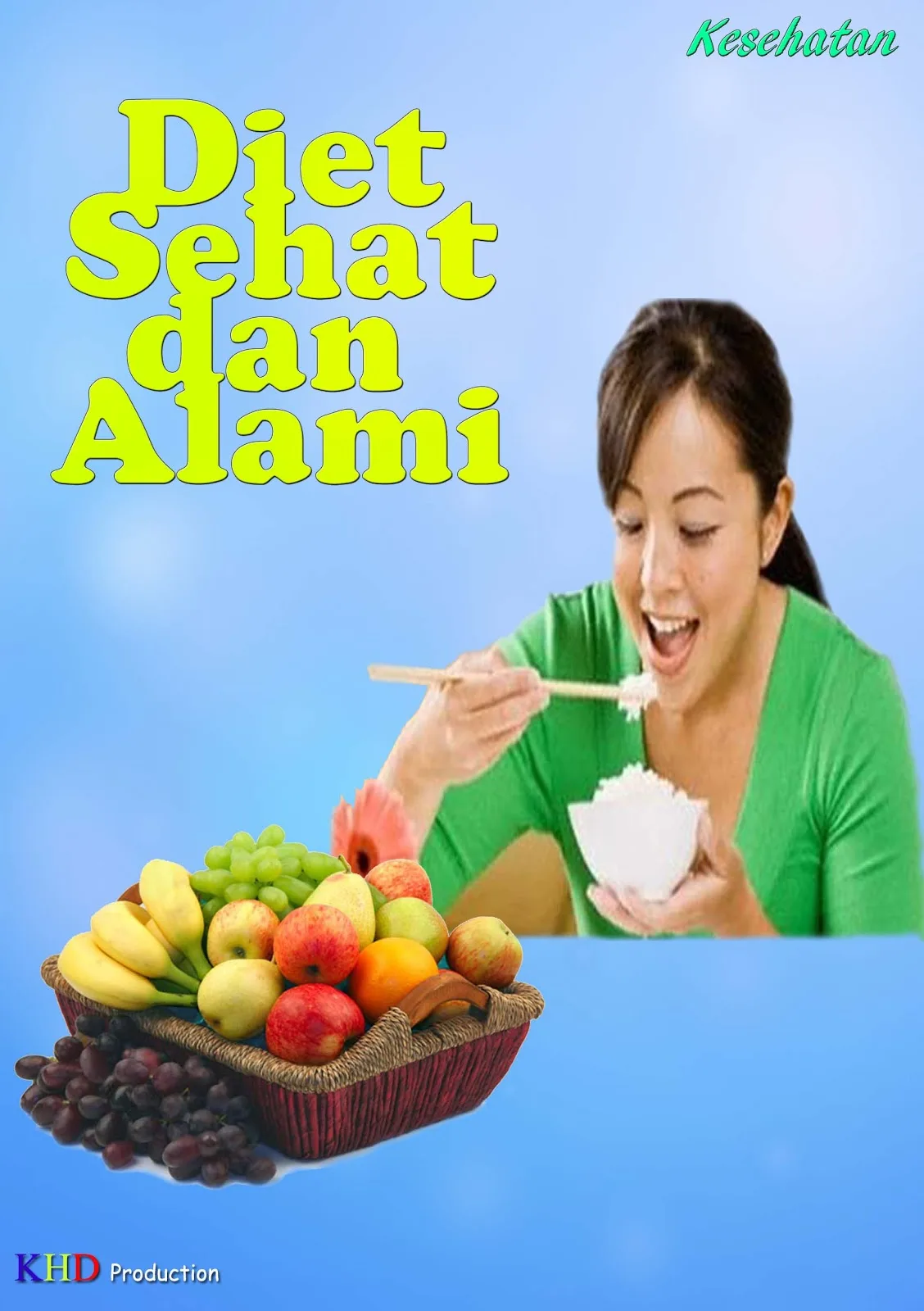 tips diet sehat alami - Prinsip 