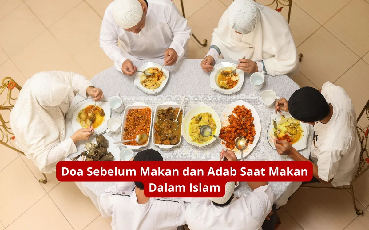 Mengapa Adab Makan dan Minum dalam Islam Layak Dijadikan