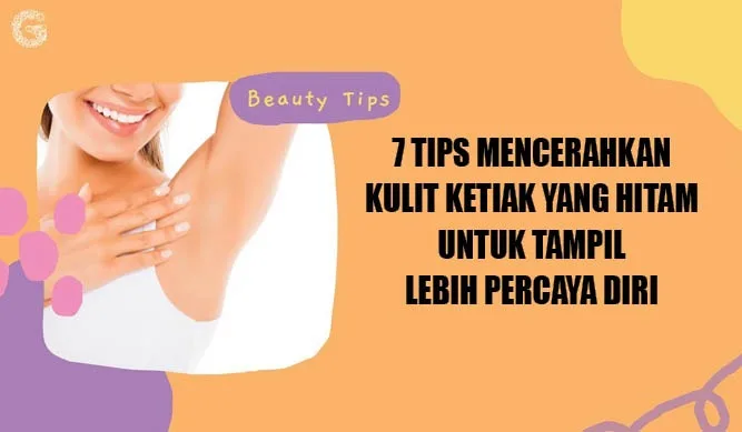 cara mencerahkan ketiak hitam