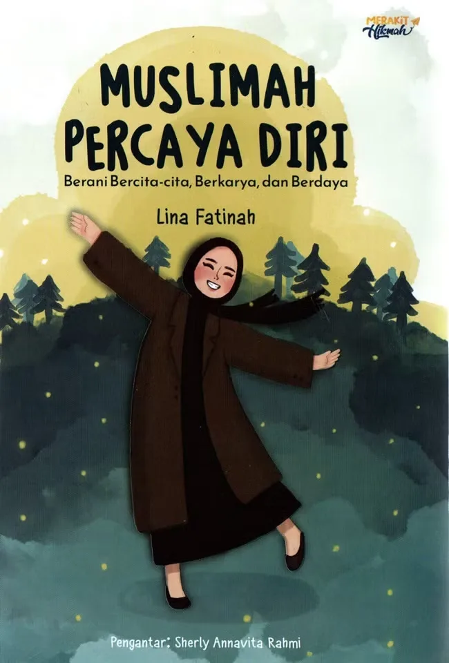 Membangun Rasa Percaya Diri Muslimah Lewat Konsep Cantik