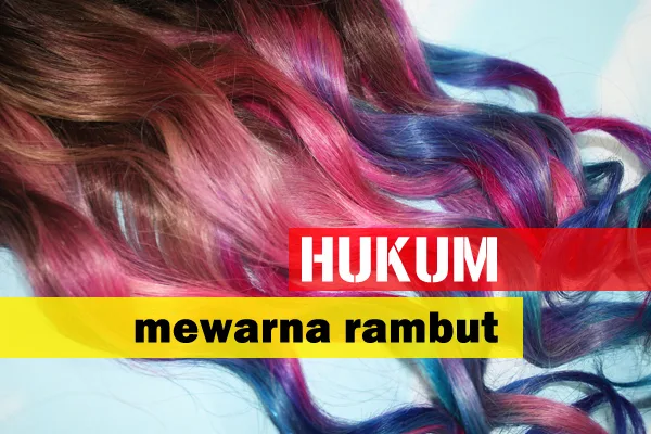 hukum mewarnai rambut bagi wanita: Mewarnai Rambut saat Haji dan Umrah: Apa yang Perlu