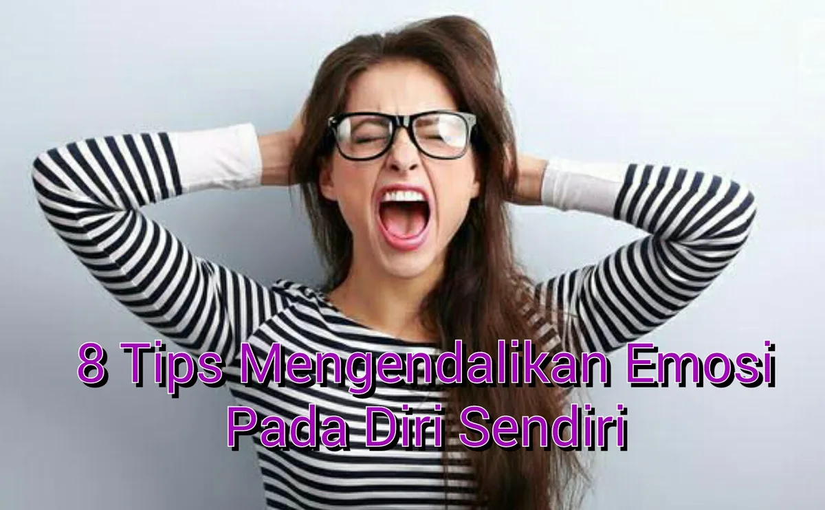 cara mengendalikan emosi bagi perempuan: Mengenali Pemicu Emosi sebelum Meledak