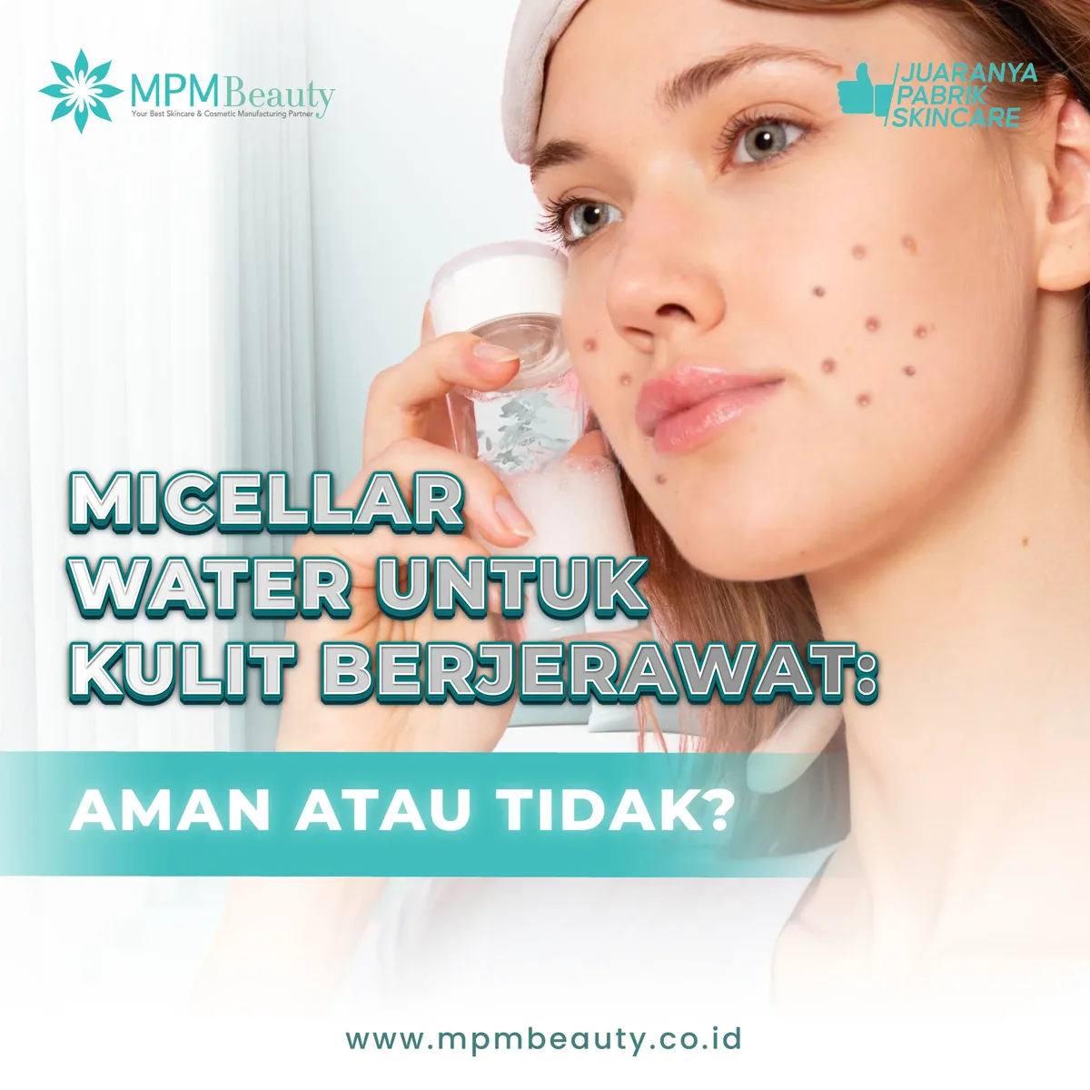 micellar water untuk kulit berjerawat - Menimbang Harga, Aksesibilitas, dan Nilai Nyata Produk