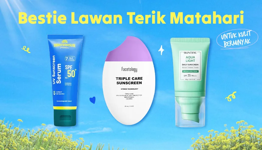 sunscreen untuk kulit berminyak